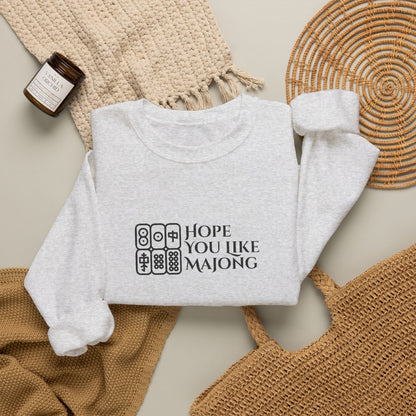 Hope You Like Embroidery Mahjong Sweatshirt | Crewneck Pullover Printify